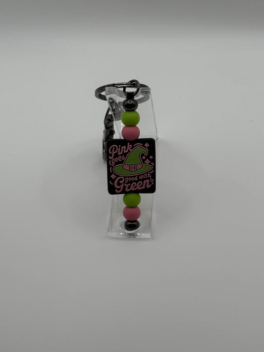 Wicked Keychain – “Pink Goes With Green”